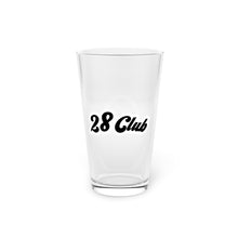 Load image into Gallery viewer, 28 Club - Pint Glass (16oz)
